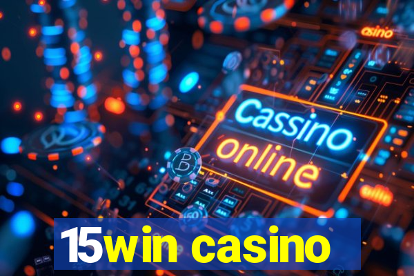 15win casino